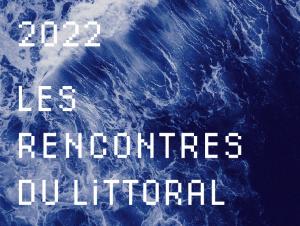 Affiche des Rencontre du Littoral - 2022